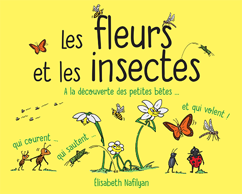 Les fleurs et les insectes