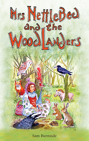 Mrs Nettlebed and the Woodlanders